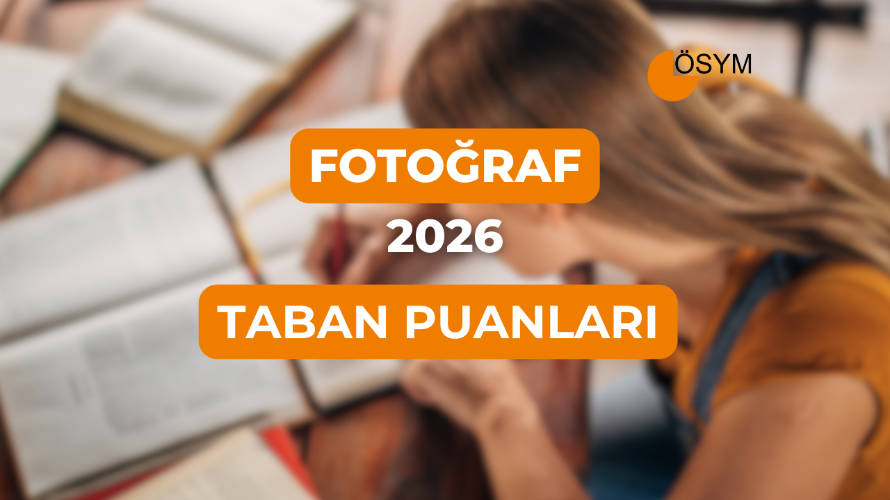 DGS Fotoğraf 2026 Tercih Rehberi: Taban Puanları (Son 4 Yıl)