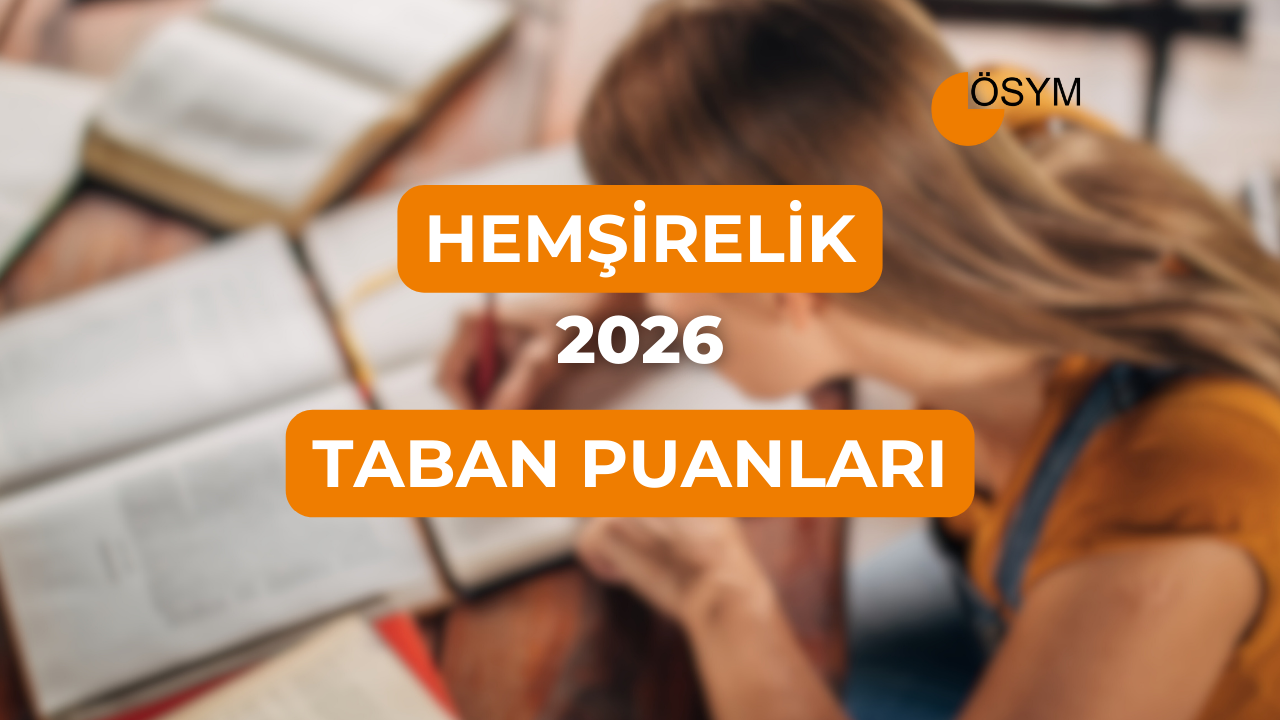 DGS Hemşirelik 2026 Tercih Rehberi: Taban Puanları (Son 4 Yıl)