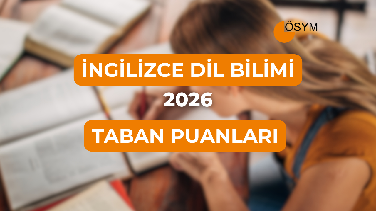 DGS İngiliz Dilbilimi 2026 Taban Puanları ve Başarı Sıralamaları (Son 4 Yıl)