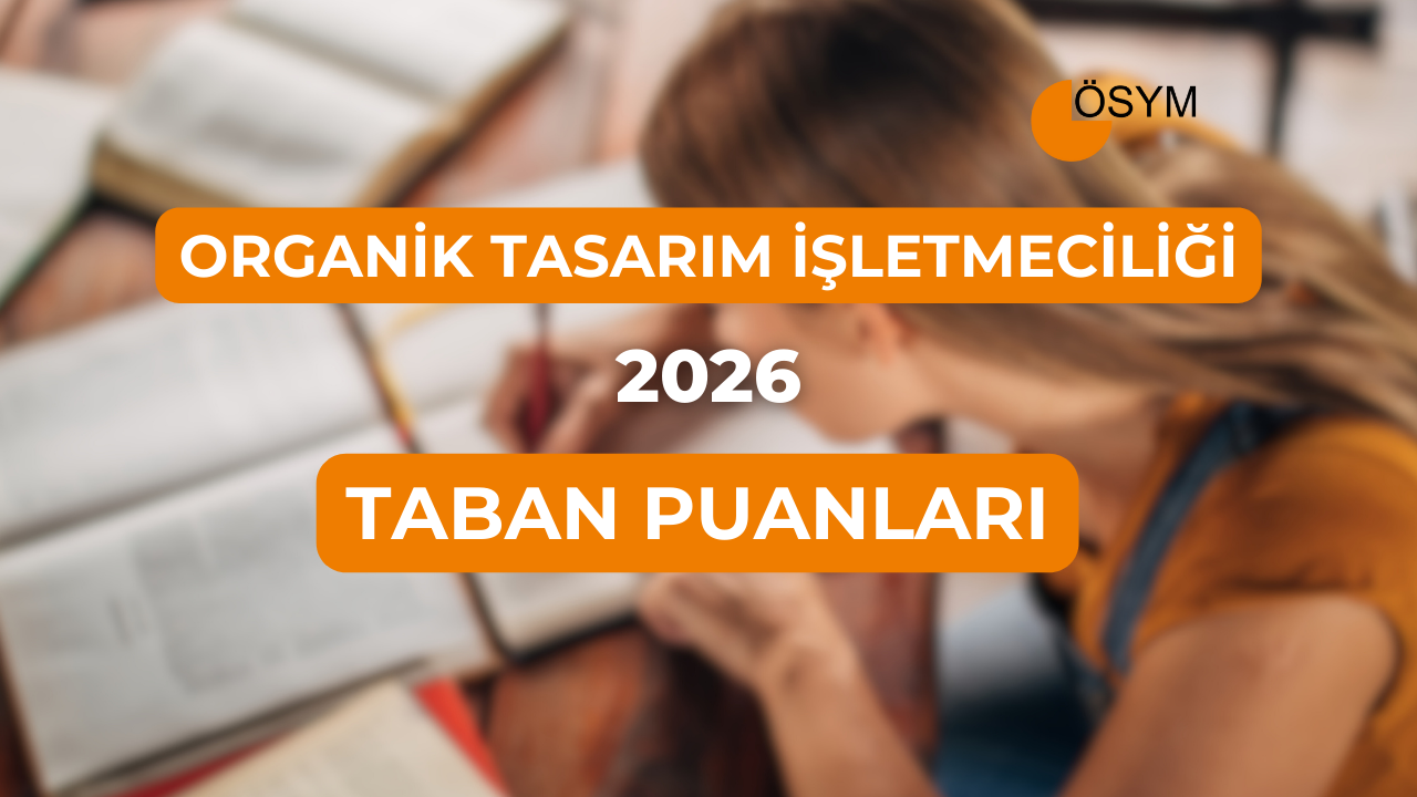 DGS Organik Tarım İşletmeciliği 2026 Taban Puanları (Son 4 Yıl)