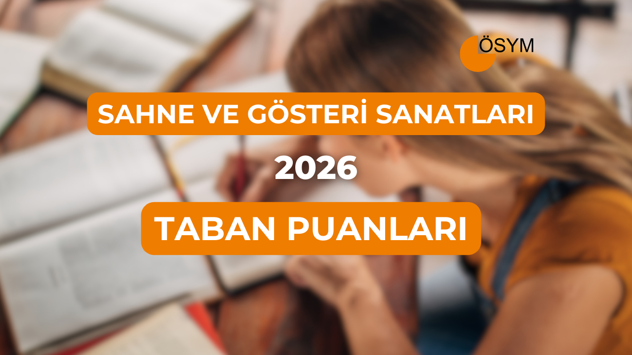 DGS Sahne ve Gösteri Sanatları Yönetimi 2026 Taban Puanları (Son 4 Yıl)