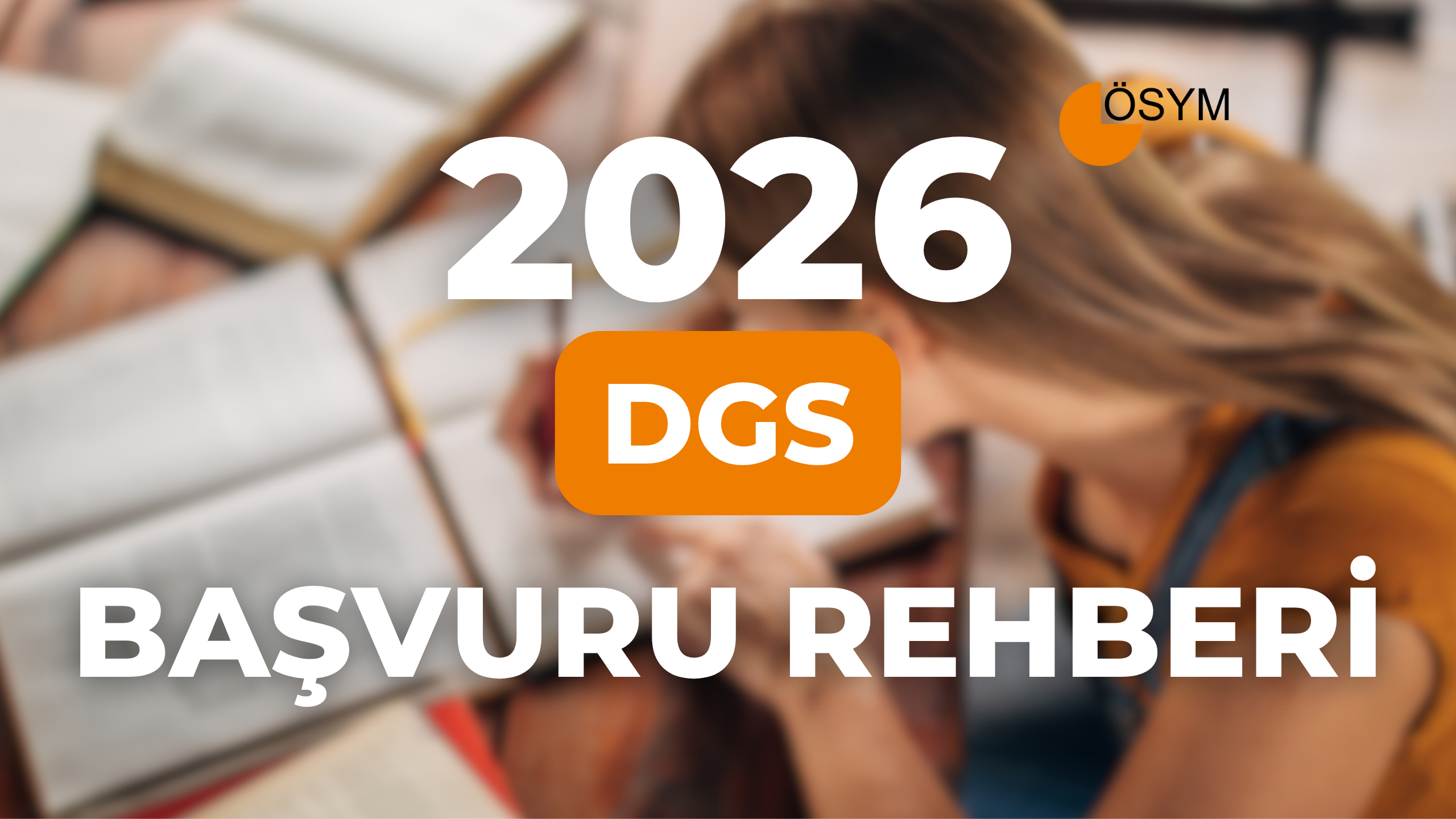 2026 DGS Başvuru Rehberi: 4 Aylık Stratejik Hazırlık Planı